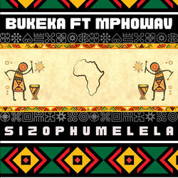 Sizophumelela (feat. Mpho Wav)