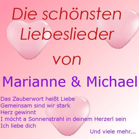 Die schönsten Liebeslieder von Marianne & Michael