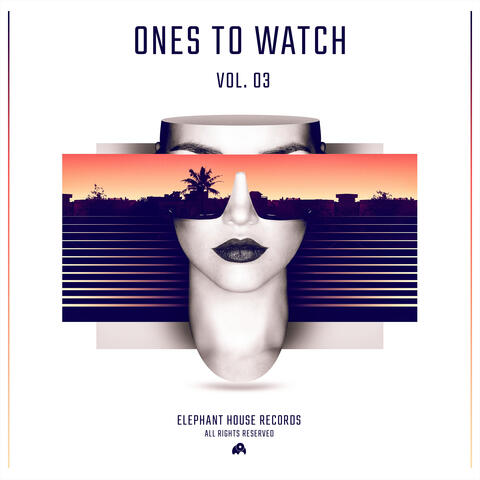 Ones to Watch, Vol. 3
