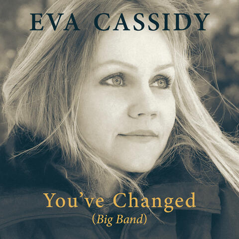 You've Changed