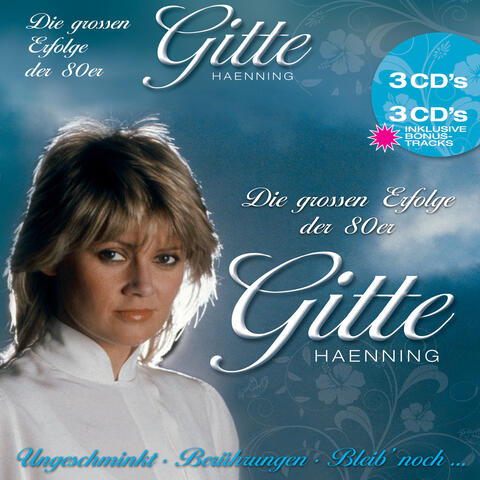 Ihre größten Erfolge (Ungeschminkt, Berührungen, Bleib' noch...)