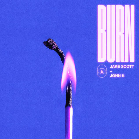 Burn (feat. John K)