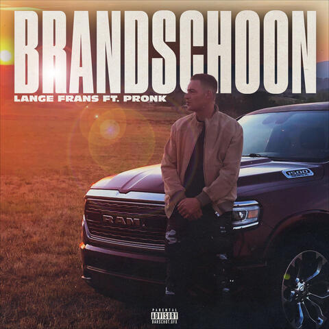 Brandschoon (feat. Pronk)
