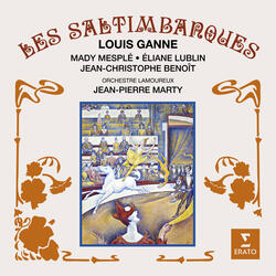 Ganne: Les saltimbanques, Act 3: Dialogue. "Mes amis, en attendant l’arrivée du cirque..." (Bernardin, Le Comte, Suzanne, La Foule)