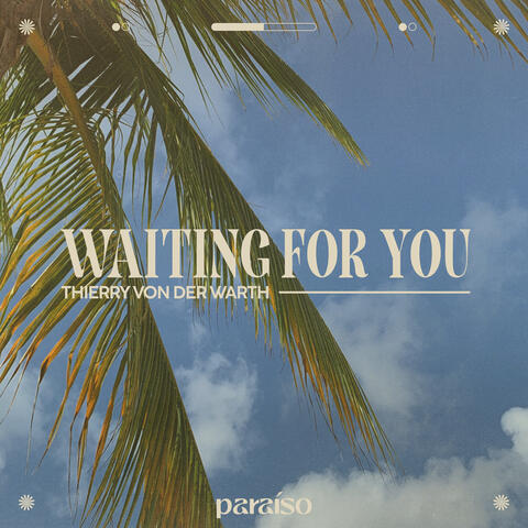 Waiting for You