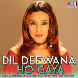 Dil Deewana Ho Gaya