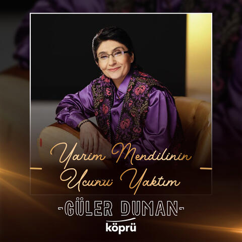 Yarim Mendilinin Ucunu Yaktım