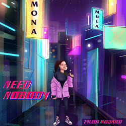 Need Nobody