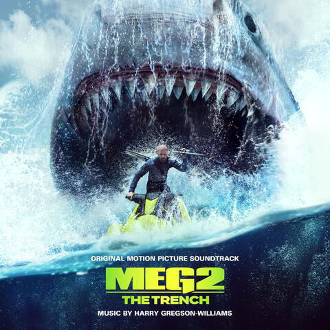 Meg 2: The Trench (Original Motion Picture Soundtrack)