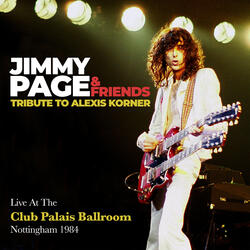 Got My Mojo Working (Live At The Club Pallais Ballroom, Nottingham 1984)