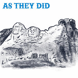 As They Did