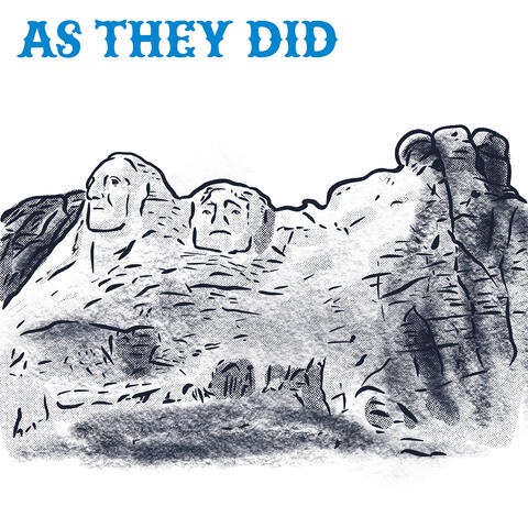 As They Did