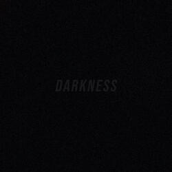 Darkness