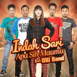 Apa Sih Maumu (feat. MU Band)