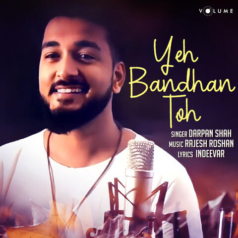Yeh Bandhan Toh