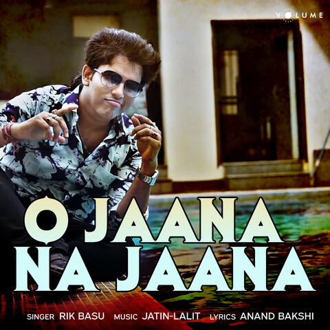 O Jaana Na Jaana