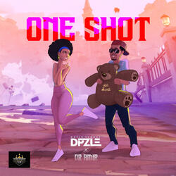 One Shot (Re-Up) [feat. Dr Amir]
