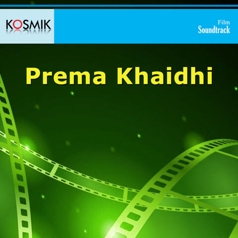 Prema Khaidhi (Original Motion Picture Soundtrack)