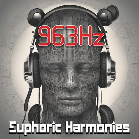 963 Hz: Euphoric Harmonies - Discover Healing Transformation through Solfeggio Frequencies