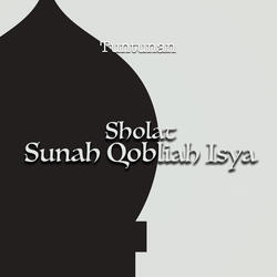 Tuntunan Sholat Sunah Qobliah Isya