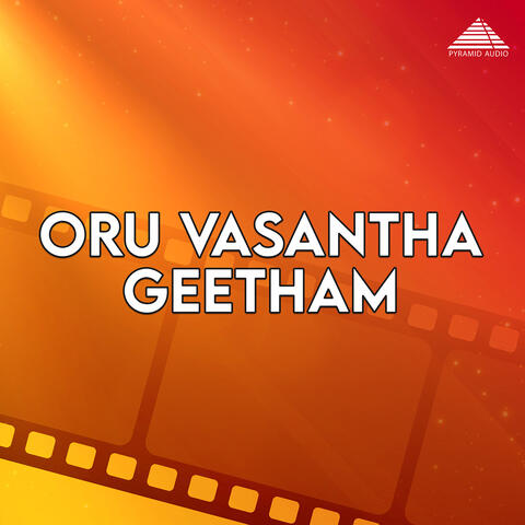 Oru Vasantha Geetham (Original Motion Picture Soundtrack)
