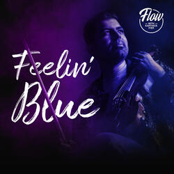 Feelin Blue
