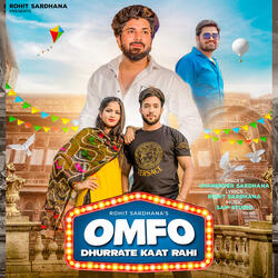 (Omfo) Dhurrate Kaat Rahi