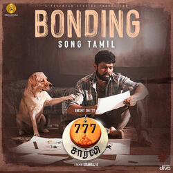 Bonding Song (From "777 Charlie - Tamil")