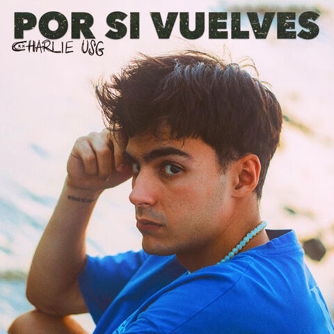 Por si vuelves