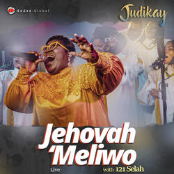 Jehovah 'Meliwo (feat. 121 Selah)