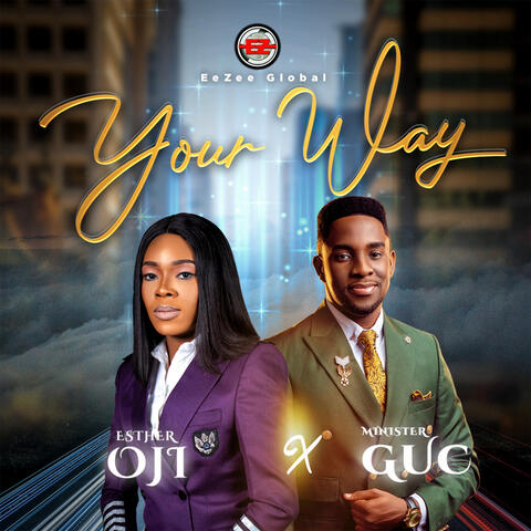 Your Way (feat. Minister GUC)