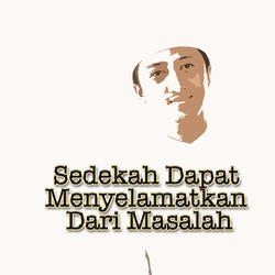 Sedekah Dapat Menyelamatkan Dari Masalah 1