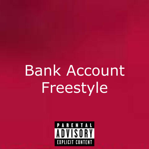 Bank Account Freestyle (feat. Joyner)