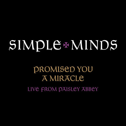Promised You A Miracle