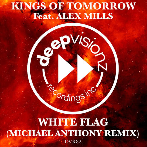 WHITE FLAG (feat. Alex Mills)