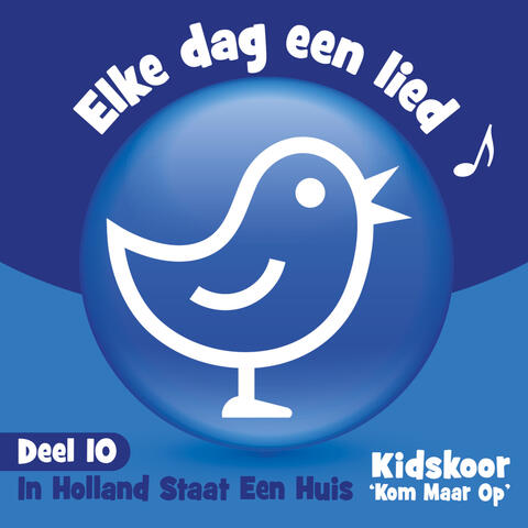 Elke Dag Een Lied Deel 10