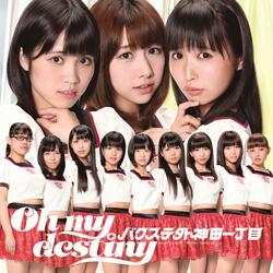 Oh My Destiny