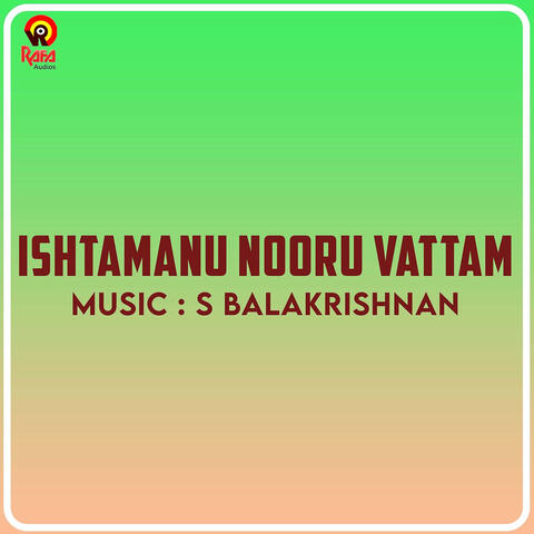 Ishtamanu Nooru Vattam