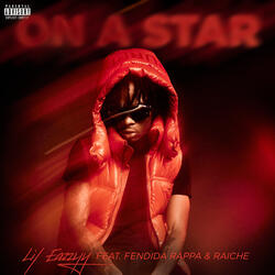 On A Star (feat. FendiDa Rappa with Raiche)