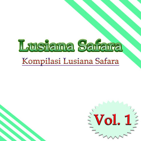 Kompilasi Lusiana Safara, Vol. 1
