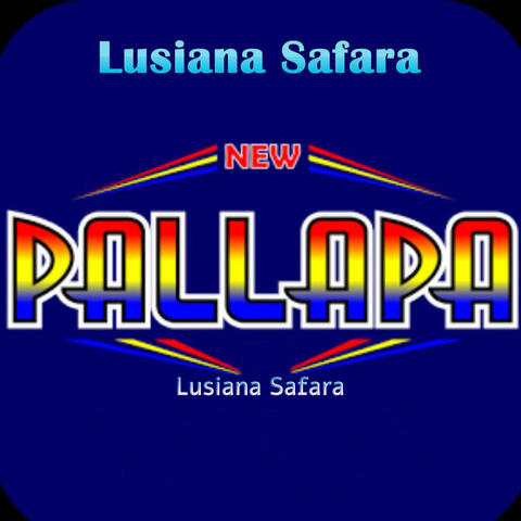 New Pallapa Lusiana Safara