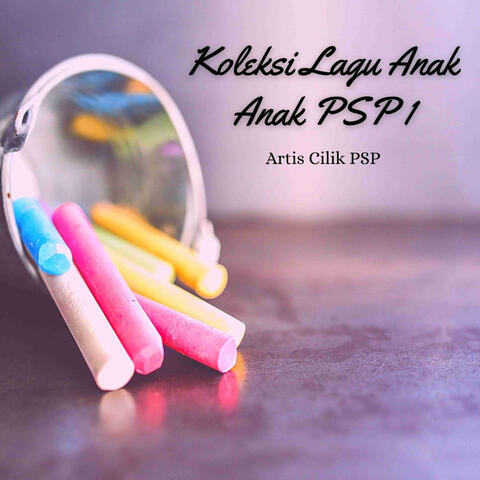 Koleksi Lagu Anak Anak PSP 1