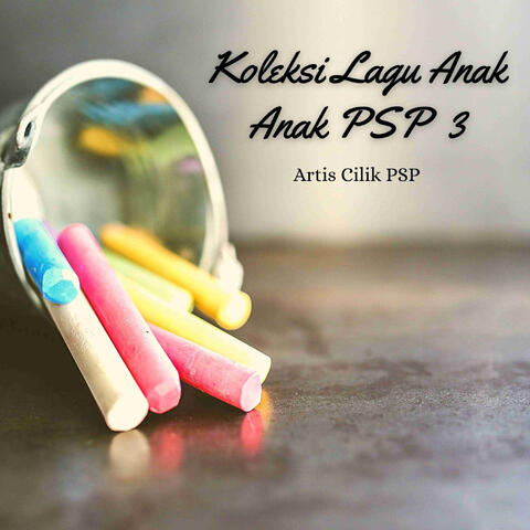 Koleksi Lagu Anak Anak PSP 3