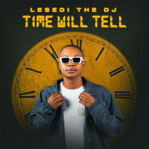 Time Will Tell