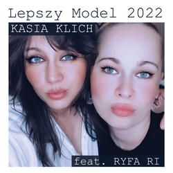 Lepszy Model 2022 (feat. Ryfa Ri)