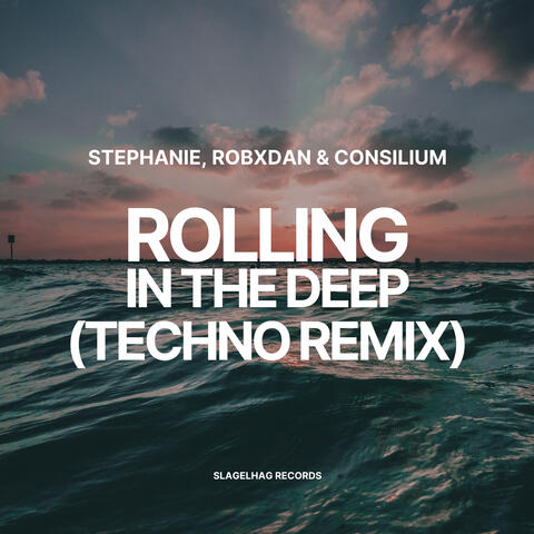 Rolling In The Deep