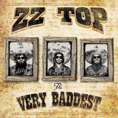 The Very Baddest of... ZZ Top