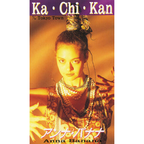 Ka. Chi. Kan
