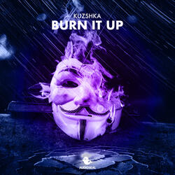 Burn It Up