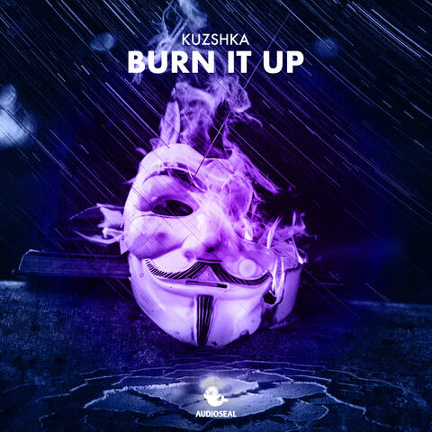 Burn It Up